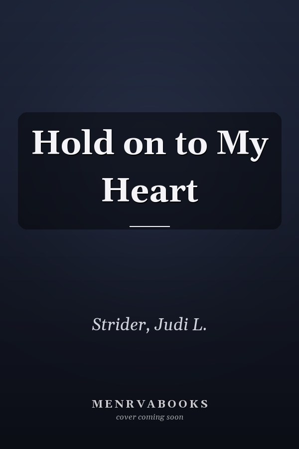 Hold on to My Heart