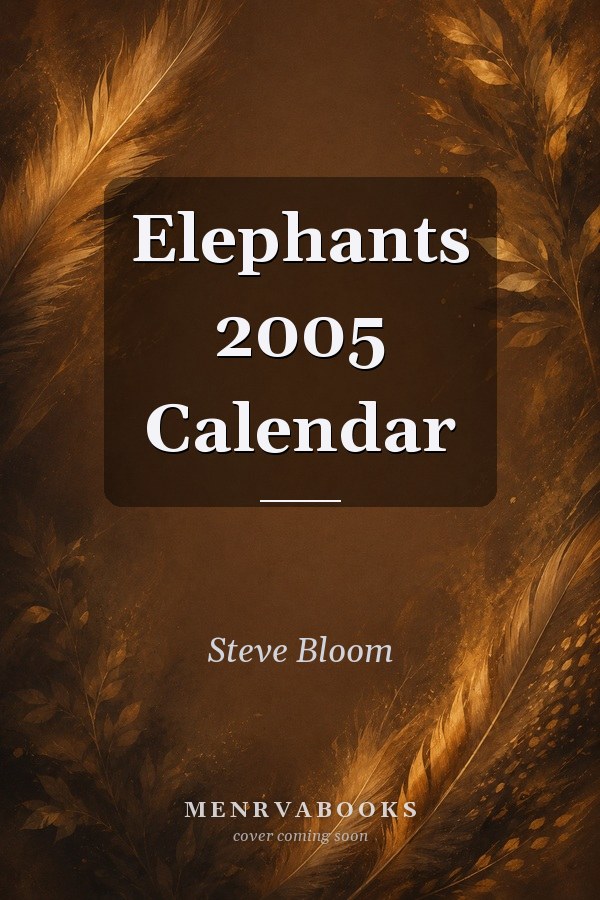 Elephants 2005 Calendar