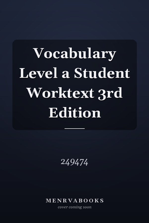 Vocabulary Level a Student Worktext 3rd Edition