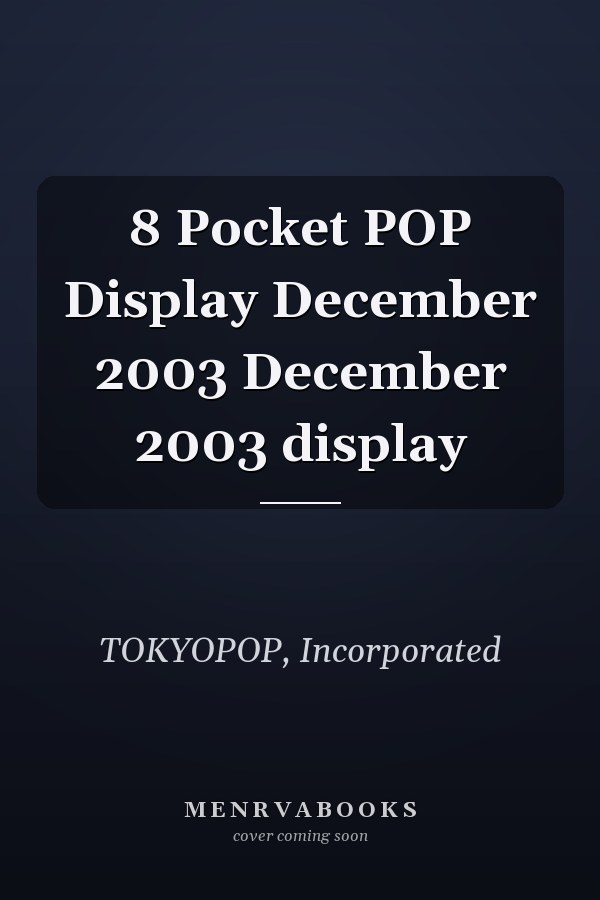 8 Pocket POP Display December 2003 December 2003 display