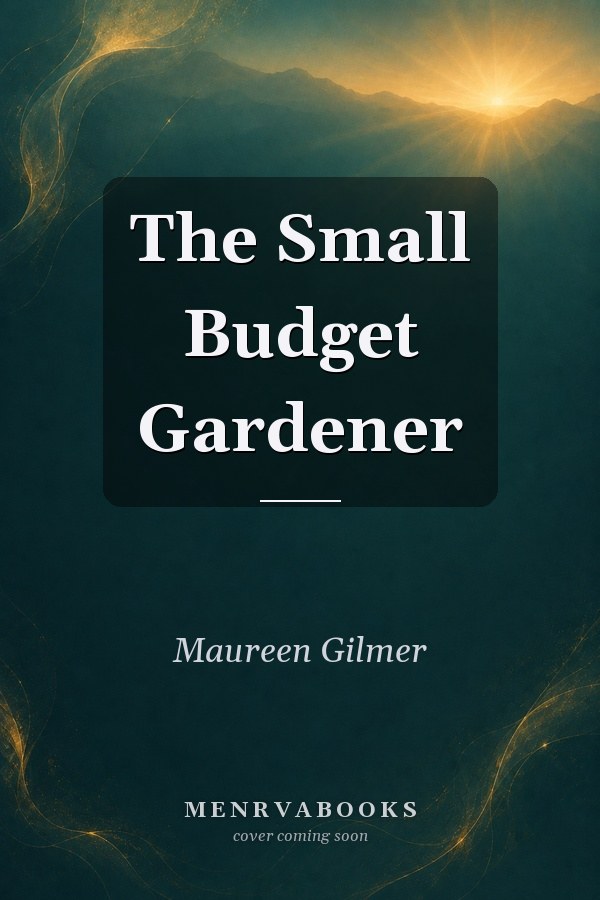 The Small Budget Gardener