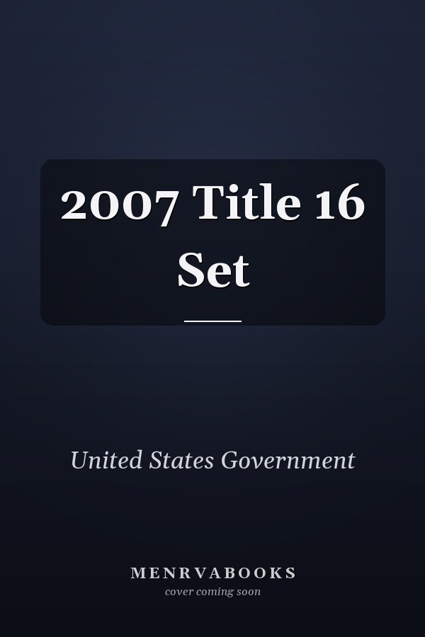 2007 Title 16 Set