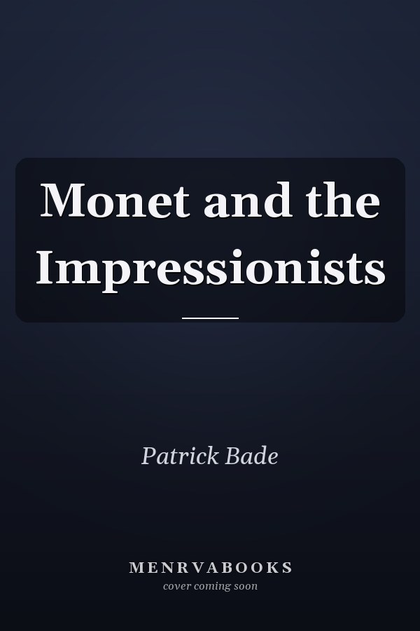 Monet and the Impressionists