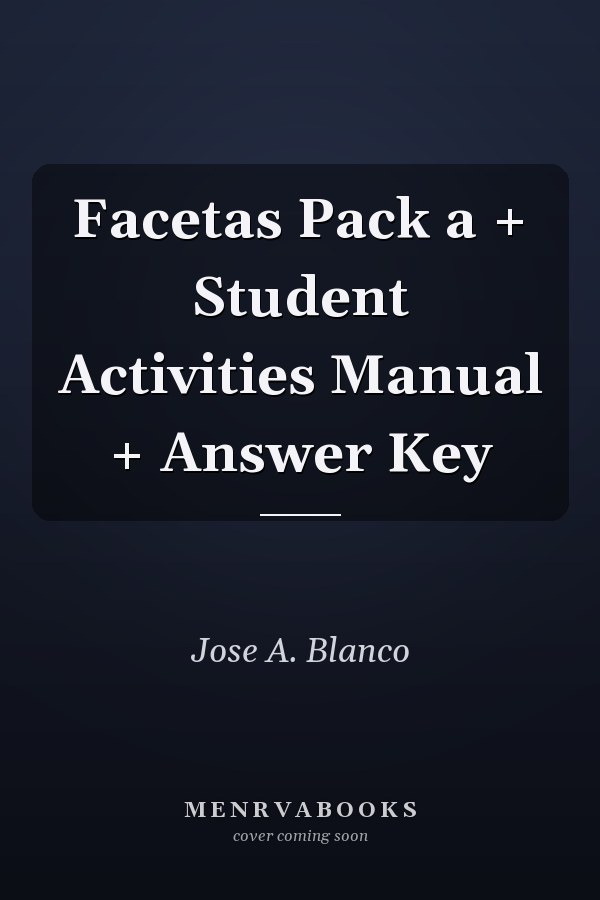 Facetas Pack a + Student Activities Manual + Answer Key