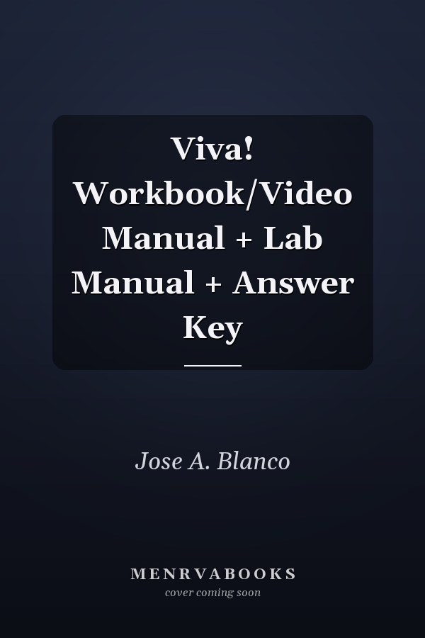 Viva! Workbook/Video Manual + Lab Manual + Answer Key