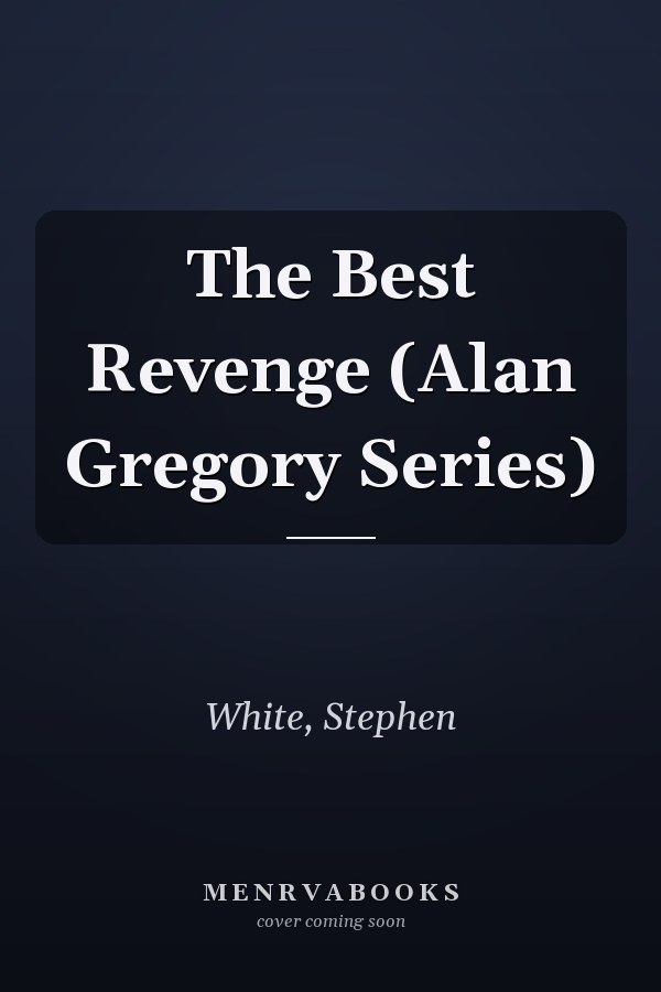 The Best Revenge (Alan Gregory Series)