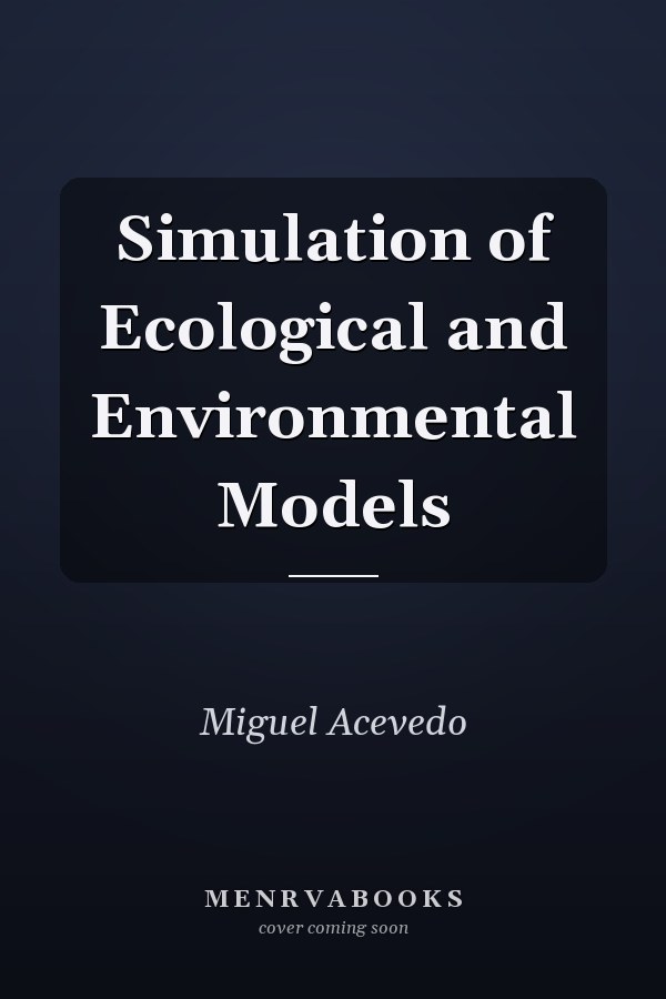 Simulation of Ecological and Environmental Models