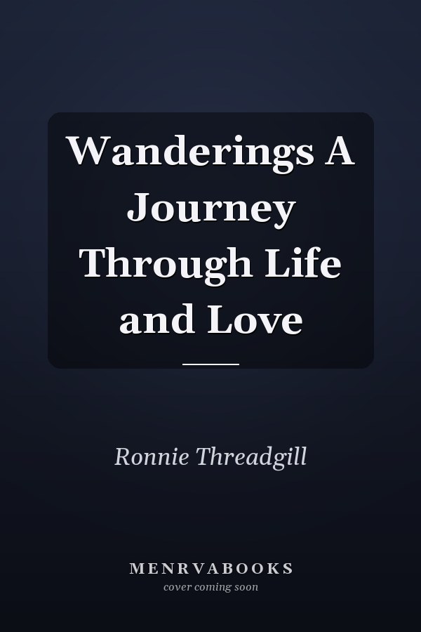 Wanderings A Journey Through Life and Love