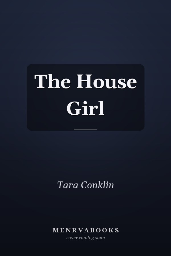 The House Girl