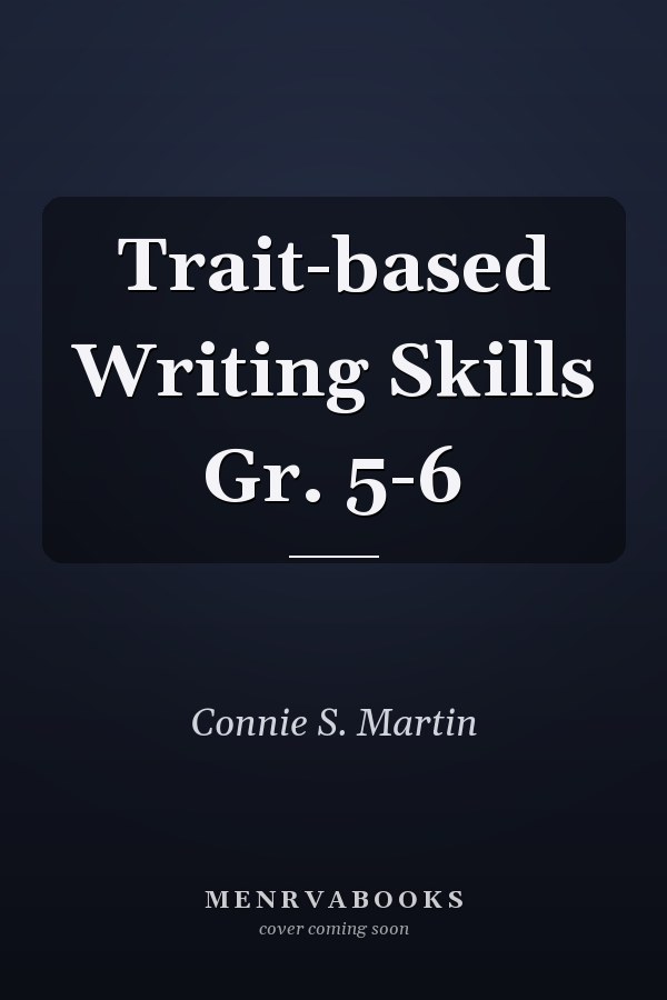 Trait-based Writing Skills Gr. 5-6