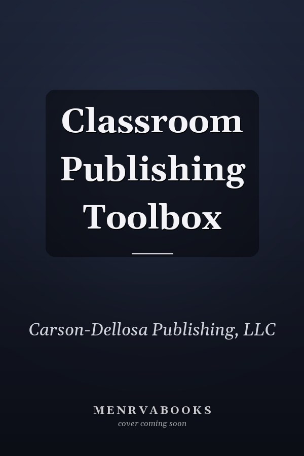 Classroom Publishing Toolbox