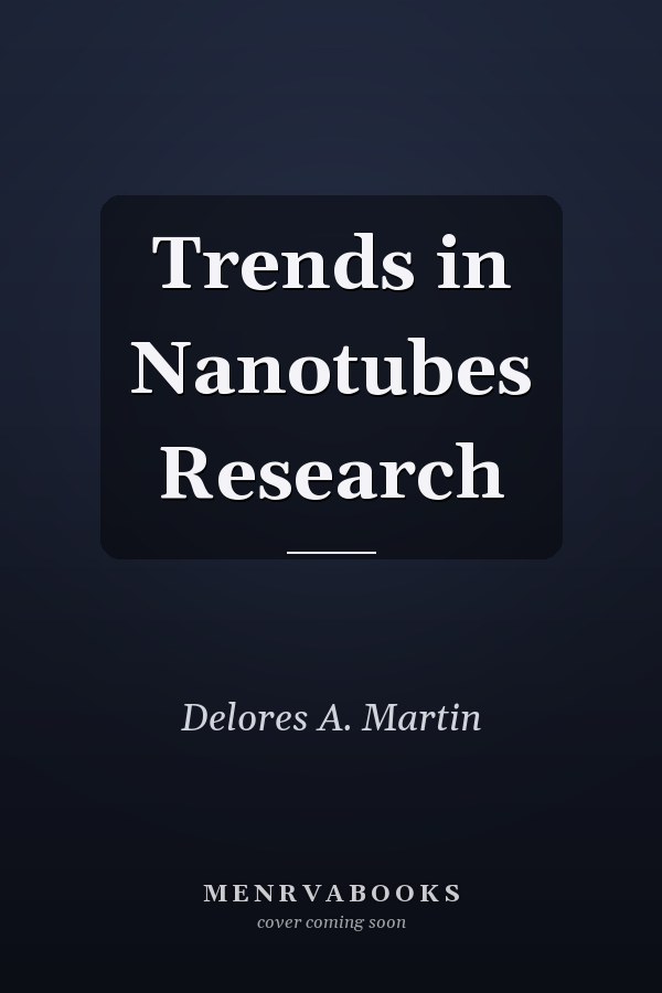 Trends in Nanotubes Research