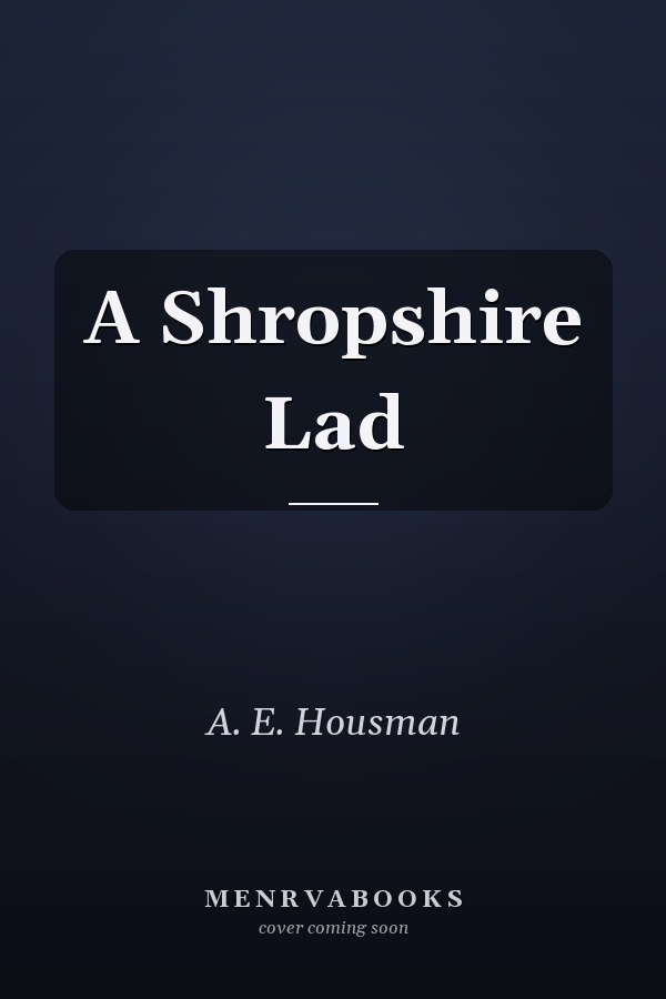 A Shropshire Lad