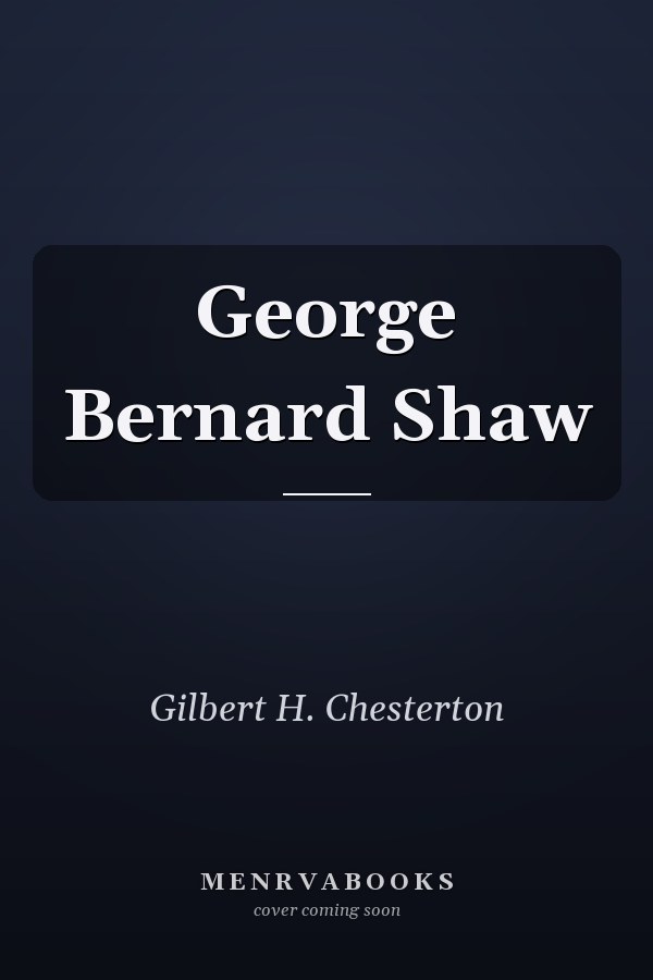 George Bernard Shaw