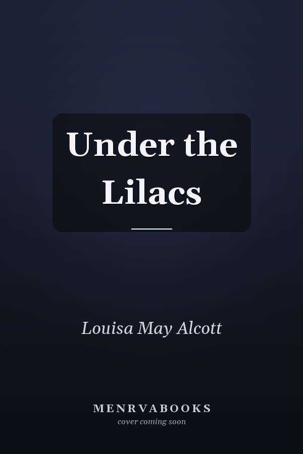 Under the Lilacs