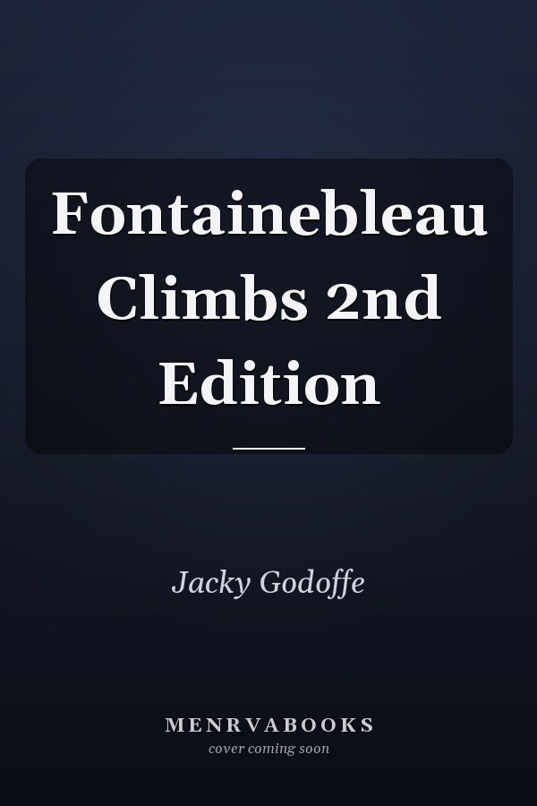 Fontainebleau Climbs 2nd Edition