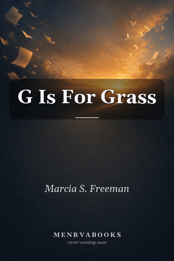 G Is For Grass