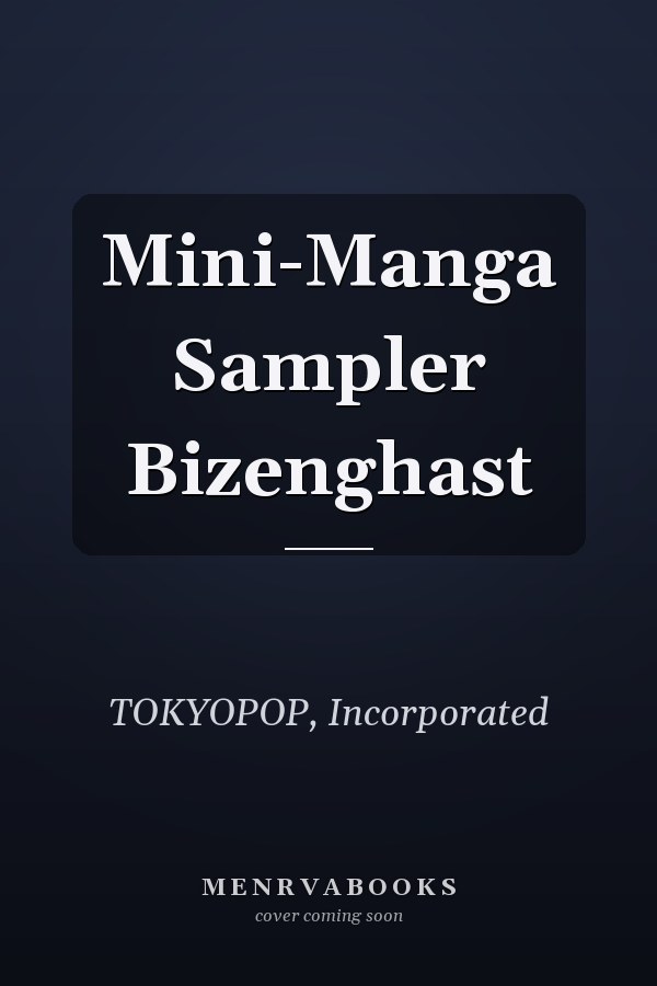 Mini-Manga Sampler Bizenghast