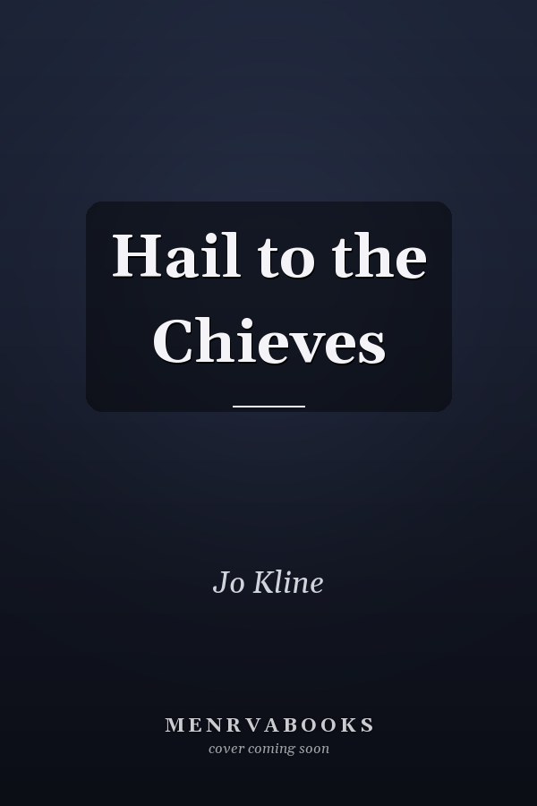 Hail to the Chieves
