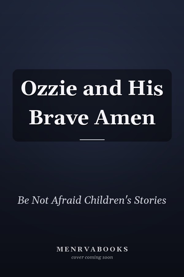 Ozzie and His Brave Amen