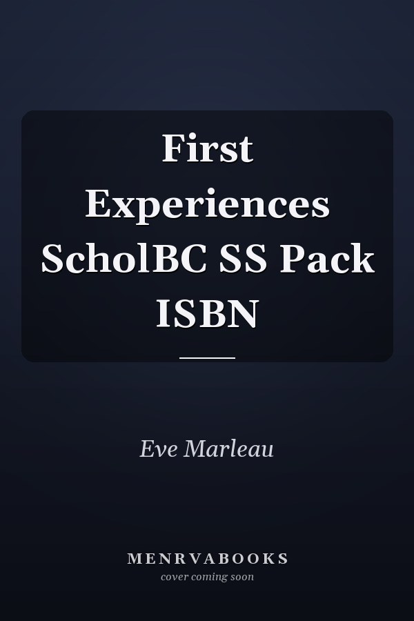 First Experiences ScholBC SS Pack ISBN