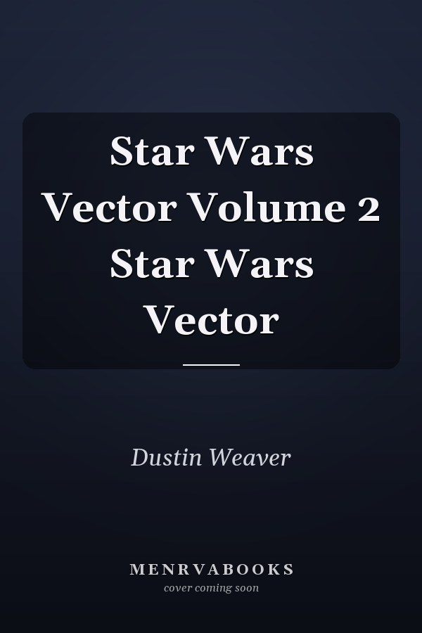 Star Wars Vector Volume 2