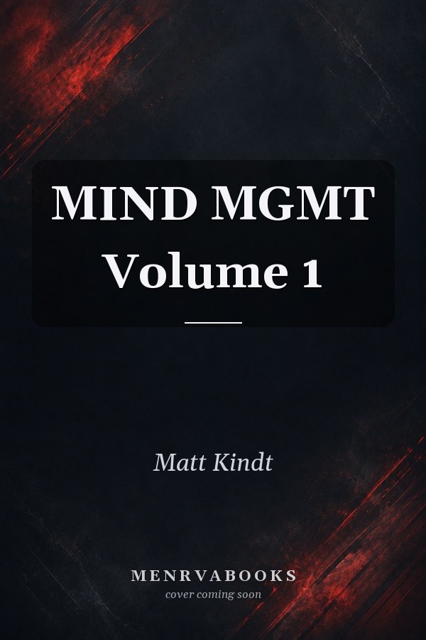 MIND MGMT Volume 1