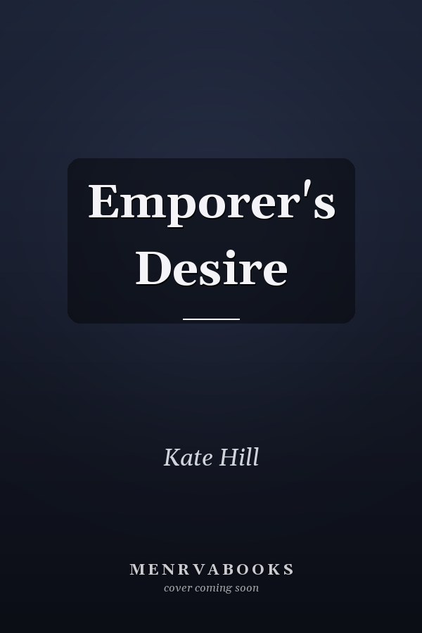Emporer's Desire