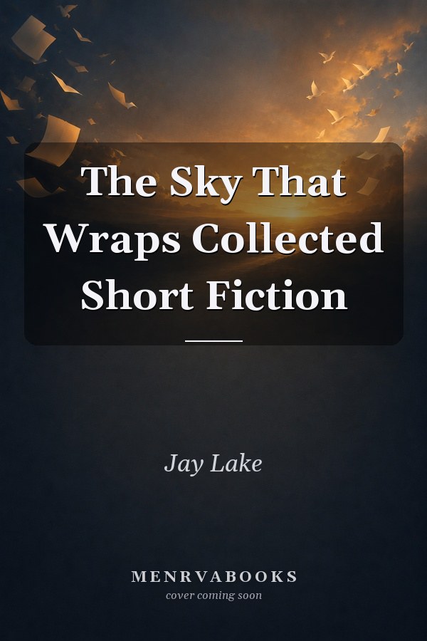 The Sky That Wraps: Collected Short Fiction