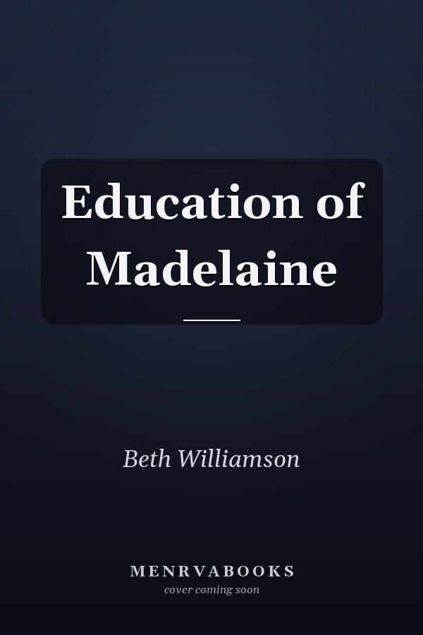 Education of Madelaine