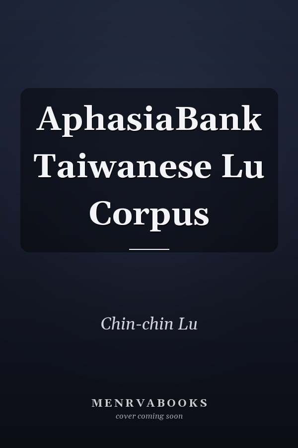 AphasiaBank Taiwanese Lu Corpus
