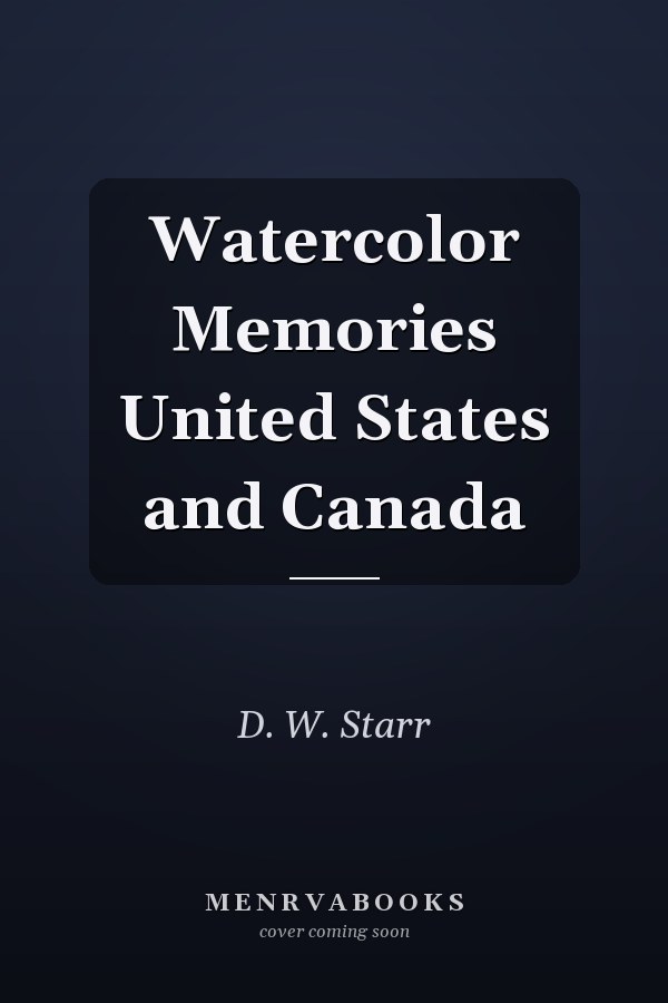 Watercolor Memories United States and Canada
