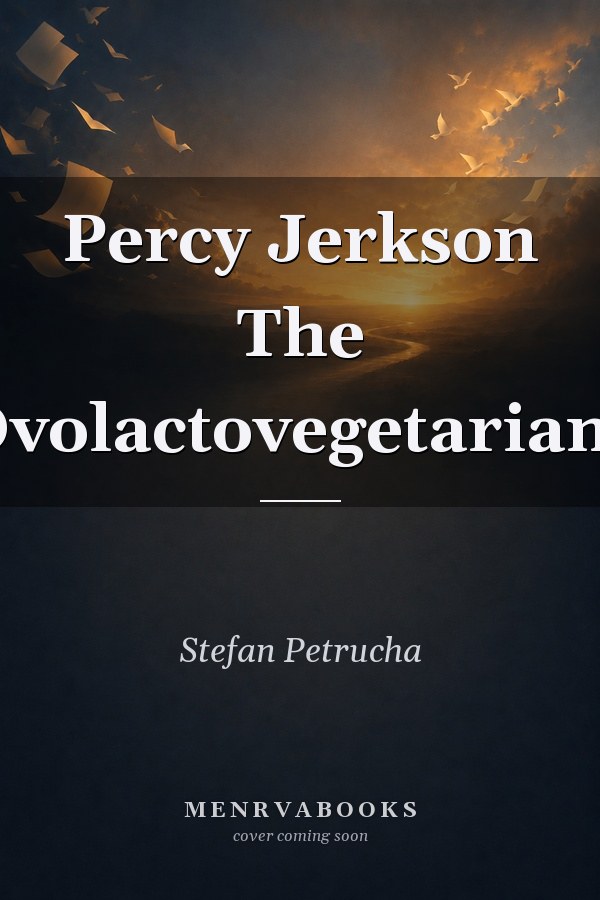 Percy Jerkson: The Ovolactovegetarians