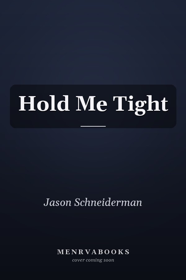 Hold Me Tight