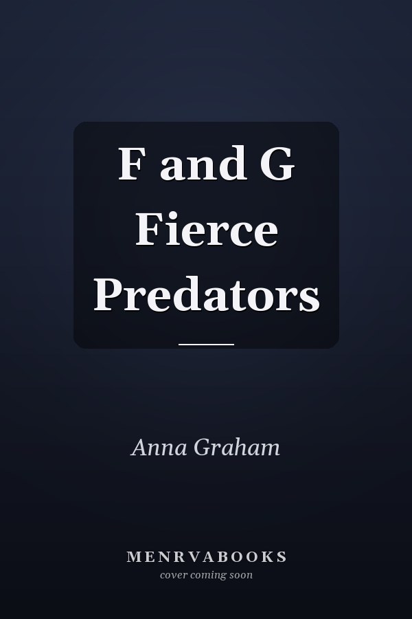 F and G Fierce Predators