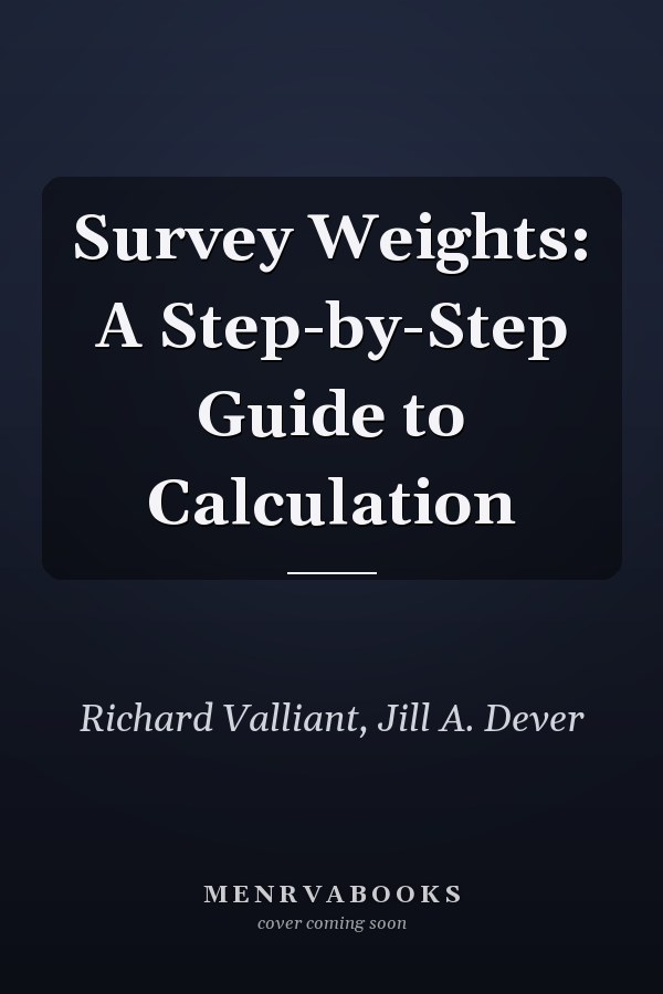 Survey Weights: A Step-by-Step Guide to Calculation