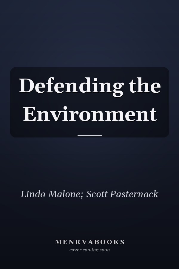 Defending the Environment