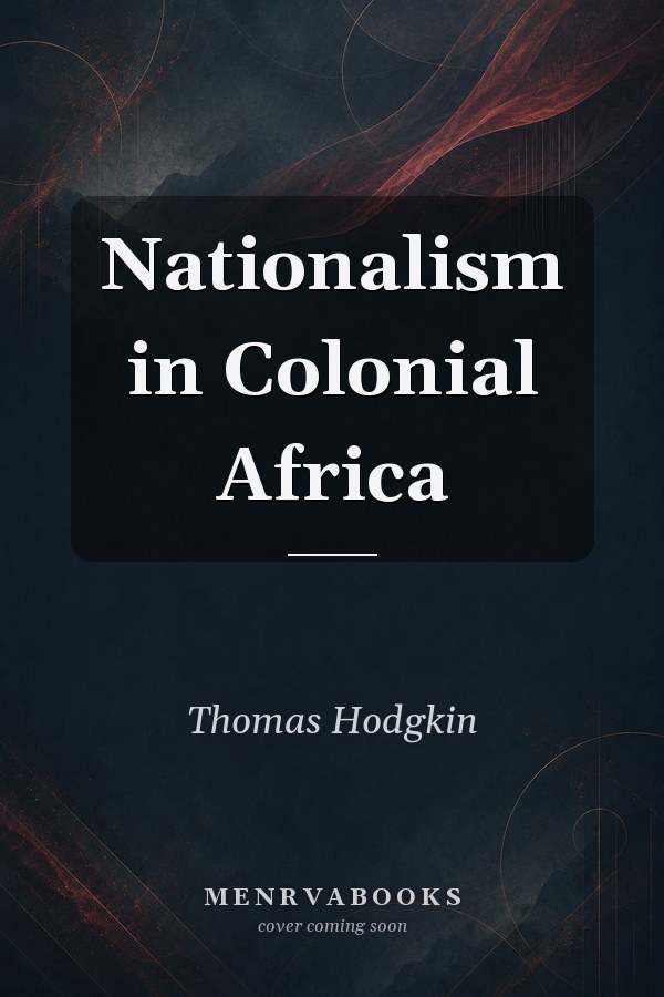 Nationalism in Colonial Africa