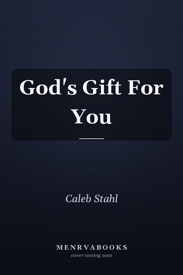 God's Gift For You