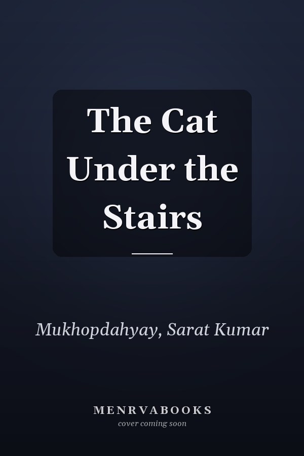 The Cat Under the Stairs