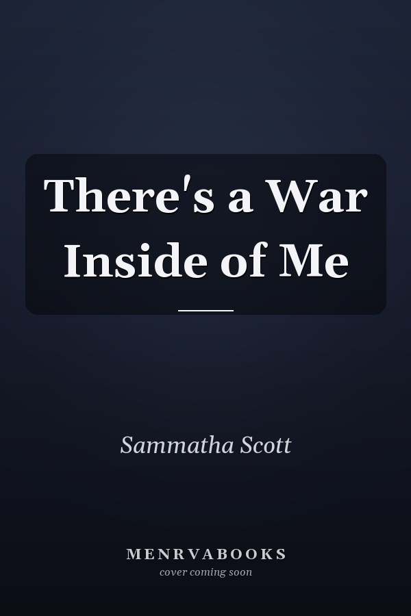There's a War Inside of Me