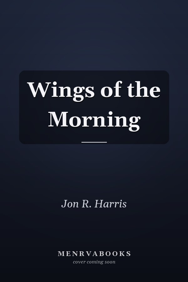 Wings of the Morning