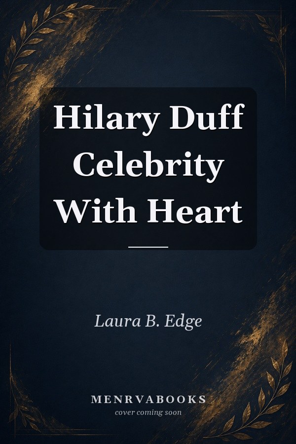 Hilary Duff: Celebrity With Heart