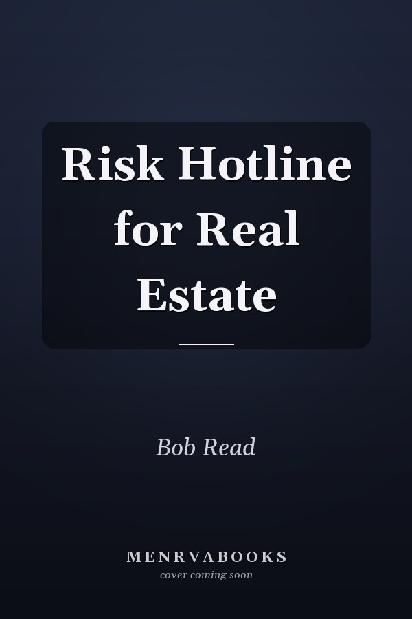 Risk Hotline for Real Estate