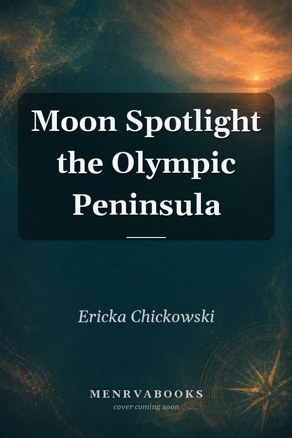 Moon Spotlight the Olympic Peninsula