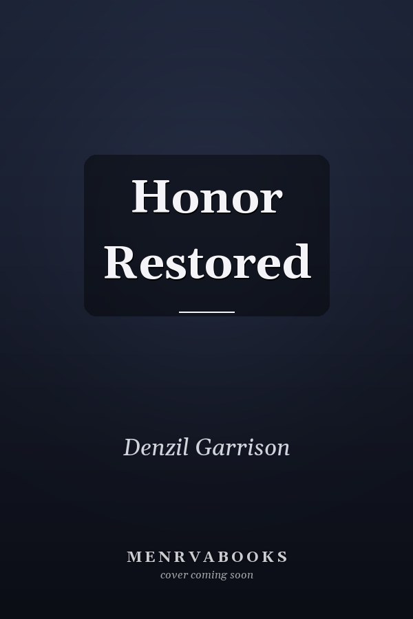 Honor Restored
