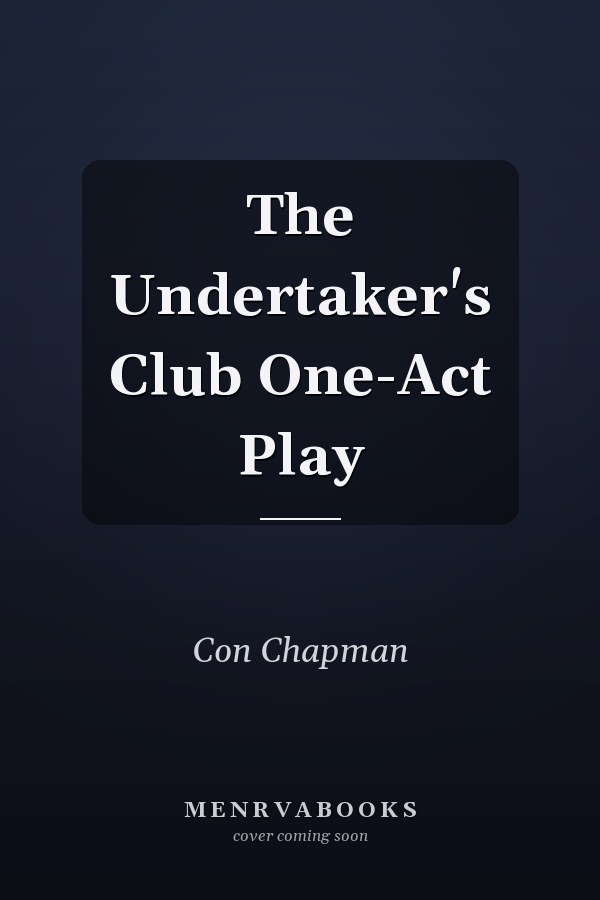 The Undertaker's Club One-Act Play
