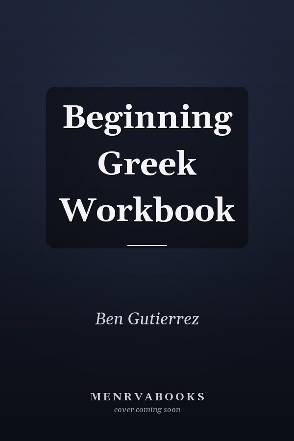 Beginning Greek Workbook