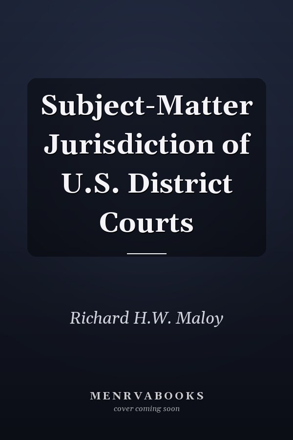 Subject-Matter Jurisdiction of U.S. District Courts