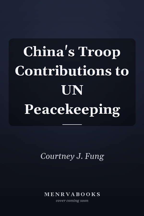 China's Troop Contributions to UN Peacekeeping